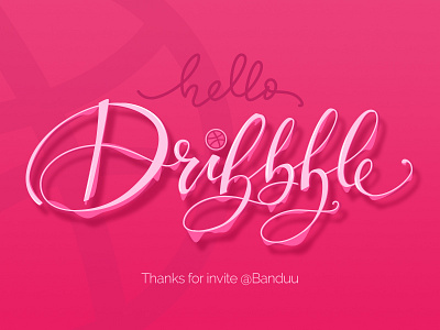 Hello Dribbble! calligraphy lettering typography