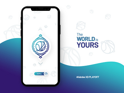 Adobe XD Playoff #TheWorldisYours <3 adobe app contest global icon iphonex playoff round screen shadow splash xd