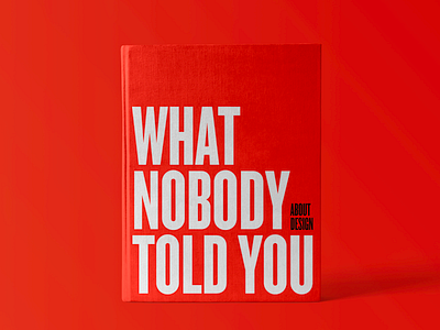 What Nobody Told You