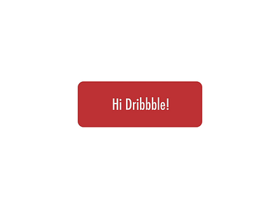 Hi Dribbble ! animation button firstshot hello hello dribble modern motion motion design ui ux web web design webdesign