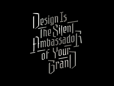 Design is the Ambassador of your Brand 3d 3d animation lettering motion design typography