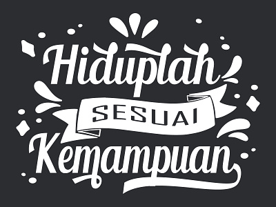 Hiduplah Sesuai Kemampuan