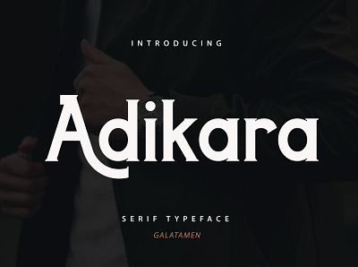 Adikara - Serif Font creative fabrica creative market design font font awesome font design illustration logo serif ui ux