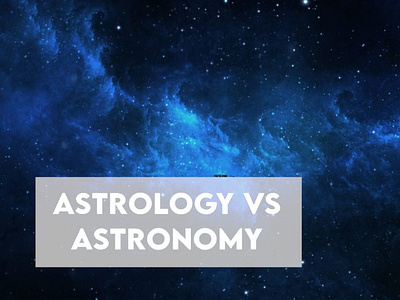 Astronomy vs Astrology