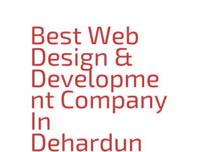 Best Web Design Development Company In Dehradun reputed it company in dehradun