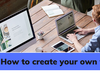 How to create your own website