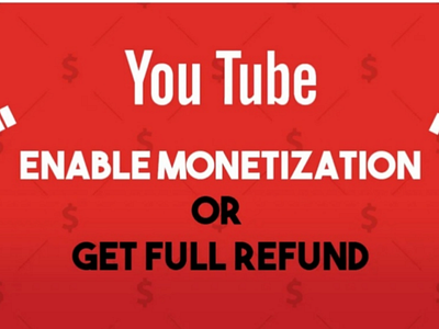 Enable monetization on your youtube channel or get full refund earn money monetization youtube