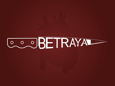Betrayal design illustration illustrator logo typography vector