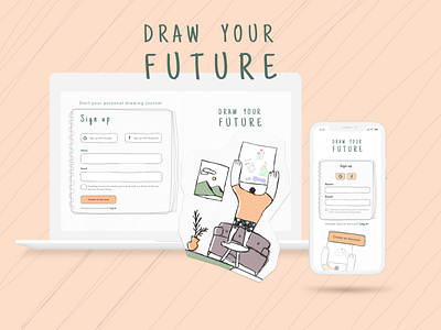 #DailyUI Sign up screen | Draw your Future daily ui 001 drawing illustration journal login sign up ui