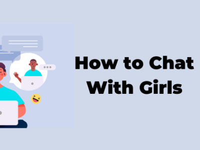 how to chat with girls