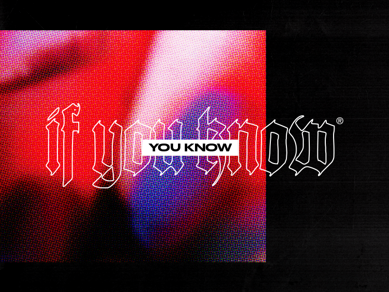 If You Know glitch grunge gothic typography logo illustration graphic design pusha t