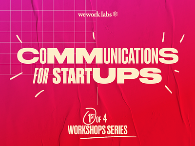 Communications for Startups graphic pink poster poster design startup typography wework