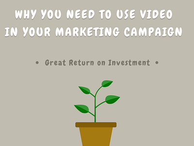 Why you need to use Video in your Marketing Campaign graphic design infographic marketing video