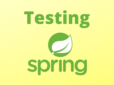 Testing spring applications java spring testing spring applications testing spring applications