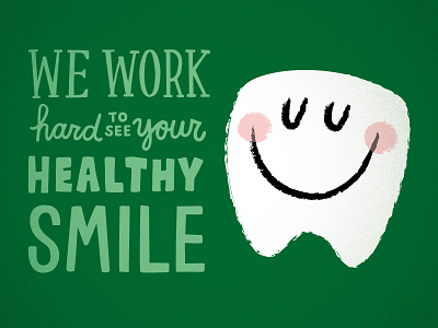 Smile dentist green hand type handwritten healthy smile tooth white work hard