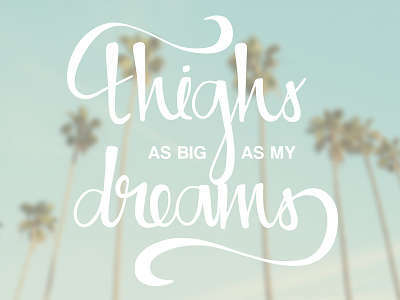 Thick Thighs beach dreams hand lettering ocean typography vector