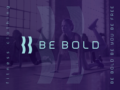 Be Bold Fitness Clothing Art branding design illustrator logo photoshop vector