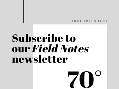 Field Notes newsletter newsletters