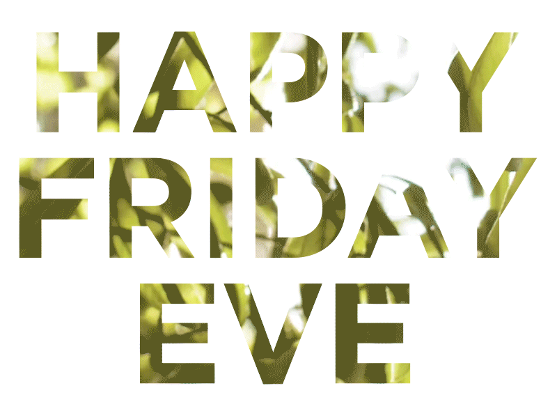 Happy Friday Eve - April 9 after effects typogaphy video
