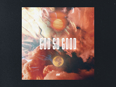 God So Good - Life.Church Worship album album artwork album cover album cover design clouds cover moon music music art stars sun worship