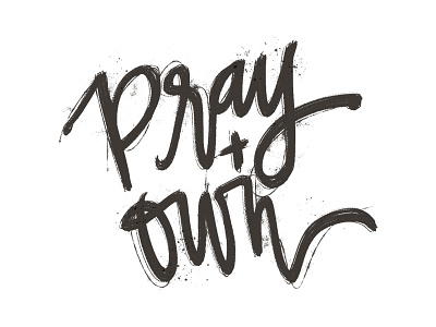 Pray + Own