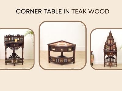 4 Ways You Can Use Your Teak Wood Corner Table To The Fullest furniture store near me handcrafted furniture online home decor stores teak wood corner table wooden corner table