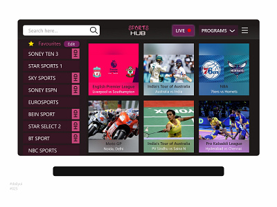 Sports HUB- a Smart TV App 025 100daychallenge adobexd app dailyui dailyuichallenge livestream smarttv sports website
