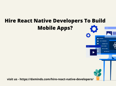 Hire React Native Developers to Build Mobile Apps