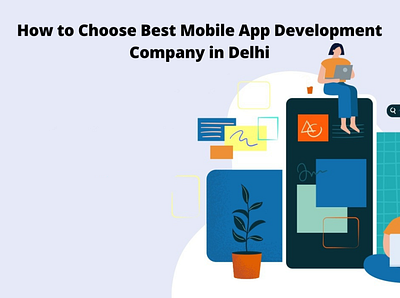 How to Choose Best Mobile App Development Company in Delhi branding