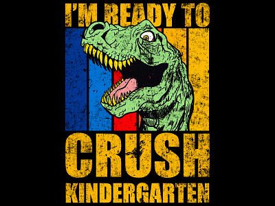 IM READY TO CRUSH KINDERGARTEN - FUNNY VINTAGE DESIGN