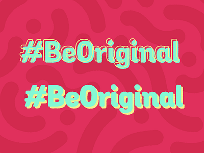 #BeOriginal Campaign Logo