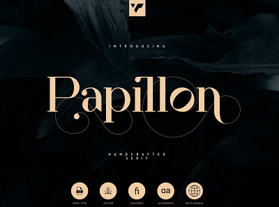 PAPILLON - HANDCRAFTED SERIF FONT app brand branding creative font illustration lettering logo minimal serif typeface ui ux vector web