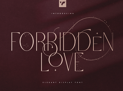 FORBIDDEN LOVE - DISPLAY FONT 14 february brand celebrating love couple couple goals creative design font logo love valentinesday valnetine