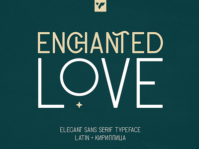 Enchanted Love - Elegant Sans Serif Typeface - 8 weights
