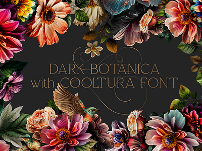 DARK BOTANICA WITH COOLTURA FONT