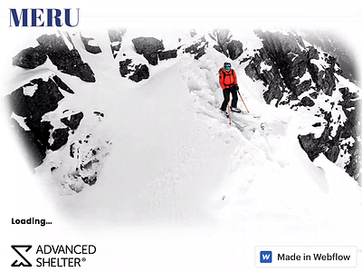 Advanced Shelter - Featuring MERU by: Renan Ozturk animation css animation css3 enviornment html5 madeinwebflow ski skiing snow snowboarding web design webflow winter