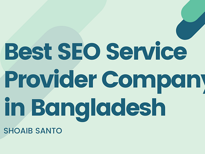 Best SEO Service Provider Company in Bangladesh