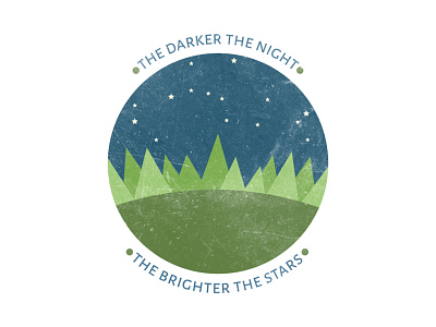 The Darker the Night • The Brighter the Stars design illustration nature night quote sky stars