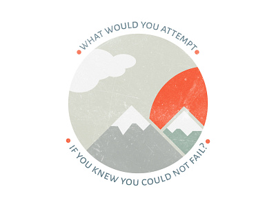 What Would You Attempt design illustration mountains nature quote sticker