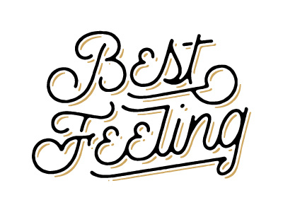 Best Feeling hand lettering lettering type typography