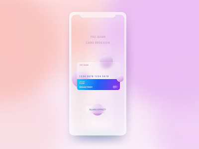 TBC CARD REDESIGN // GLASSMORPHISM EFFECT by Megan Foggy 🔥 on Dribbble