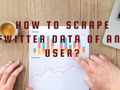 How to scrape Twitter data of any user