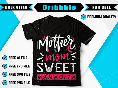 Mother mom sweet mamacita t-shirt design