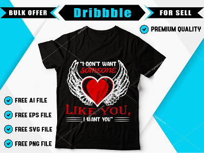 I don't want someone like you t-shirt design best t shirt best t shirt design bulk t shirt clothes custom t shirt custom t shirt design design design t shirt love t shirt t shirt t shirt design t shirt designer t shirt graphic t shirt print tshirt design tshirt mockup type typography typography t shirt