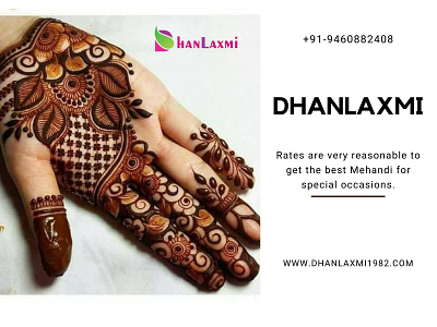 Reasonable rates to get the Mehandi for occasions dhanlaxmi mehandi occasions rates reasonable