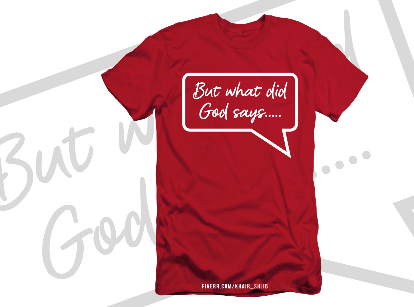 but-what-did-god-says-t-shirt-design-mockup-by-khair-shajib-on-dribbble