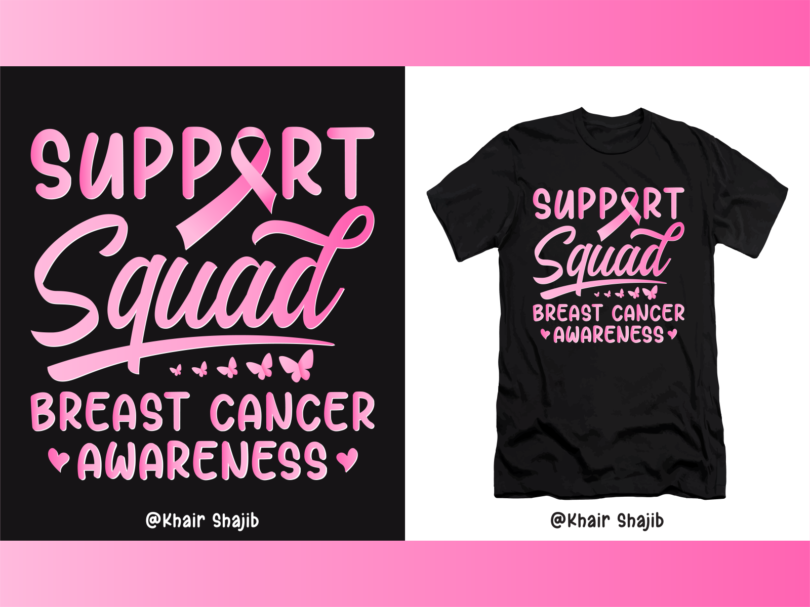 Support Squad Breast Cancer Awareness T Shirt Design By Shajibs Graphics On Dribbble 0272