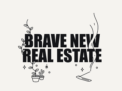 Brave New Real Estate podcast intro cactus clouds design eye flat illustration insense meditation moon motion graphics mountains mystic outdoors peleton plants podcast real estate stars vector wellness