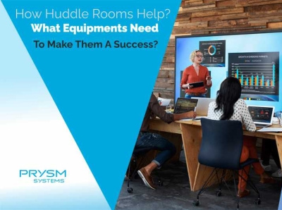 How Huddle Rooms Help? What Equipment You Need To Make Them A S
