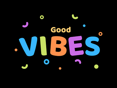 Good Vibes 2d adobe adobeillustator art awesome behance black colourfull debut design dribbble dribbblers dribbbleshot feelings goodvibes illustration illustrator life text typography